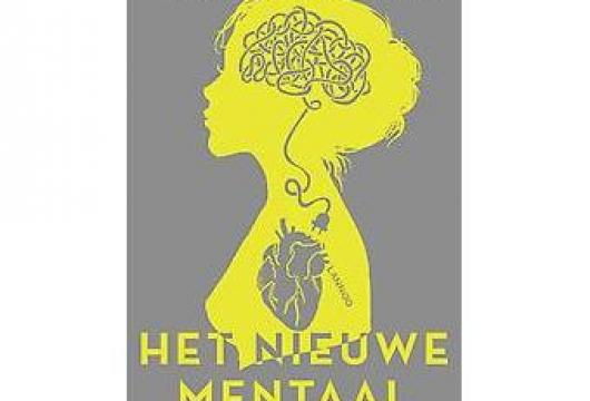 Het nieuwe mentaal -  Elke Geraerts - 2016 - psychologie